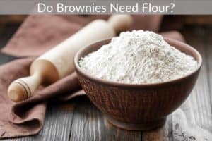 Do Brownies Need Flour?