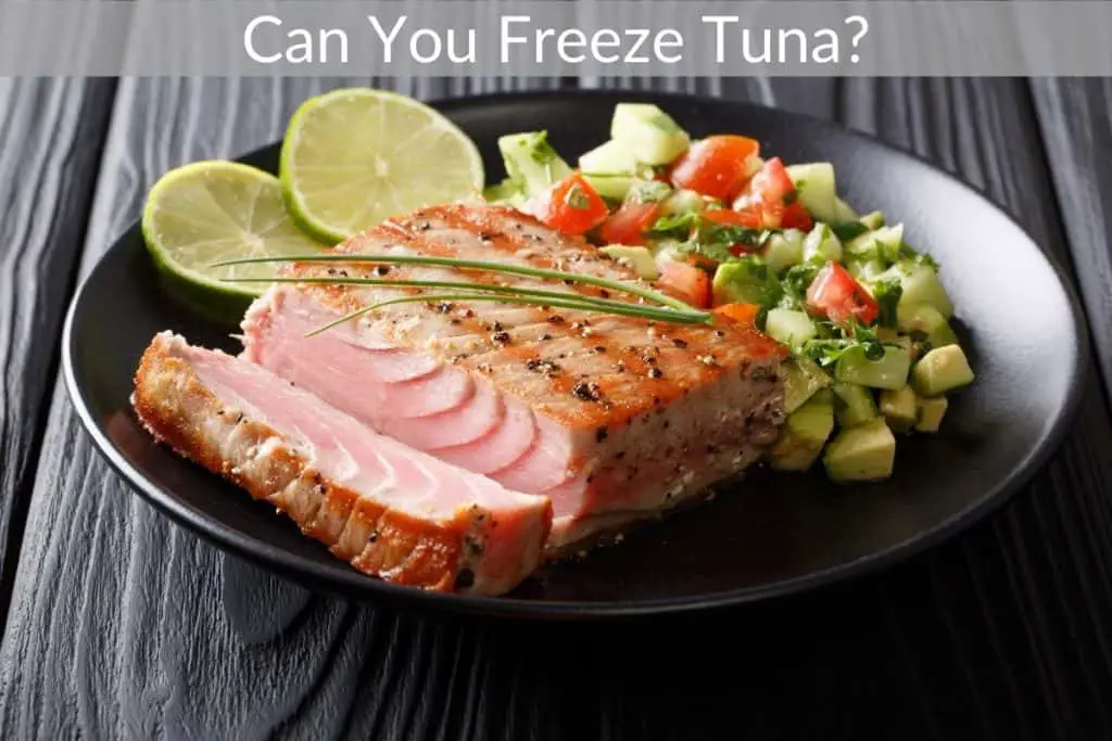 Can You Freeze Tuna? – Get Eatin’