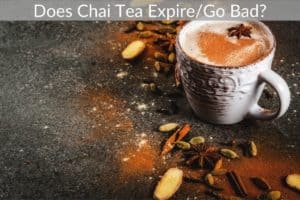 Does Chai Tea Expire/Go Bad?