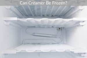 Can Creamer Be Frozen?