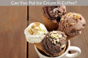 Can You Put Ice Cream In Coffee?