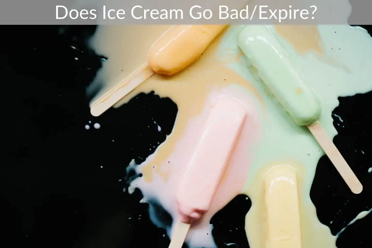 Does Ice Cream Go Bad/Expire?